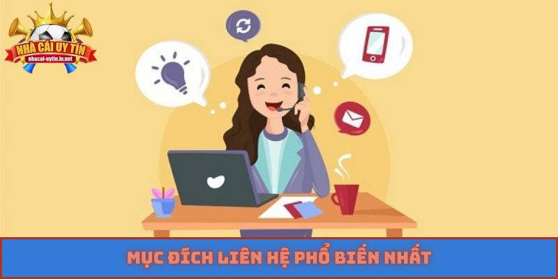 Mục đích liên hệ phổ biến nhất