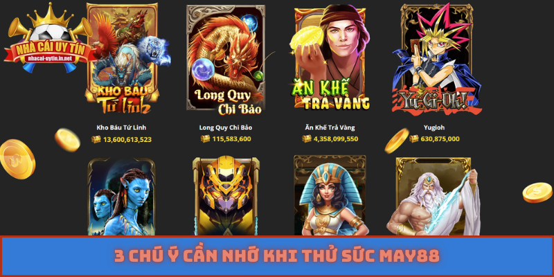 3 chú ý cần nhớ khi thử sức MAY88