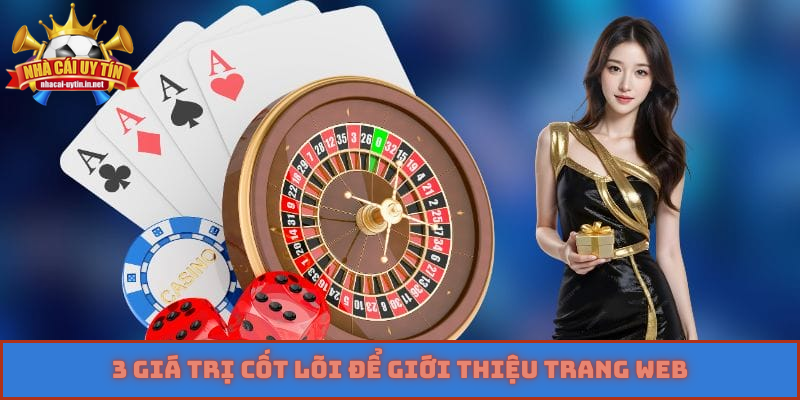 3 giá trị cốt lõi để giới thiệu trang web
