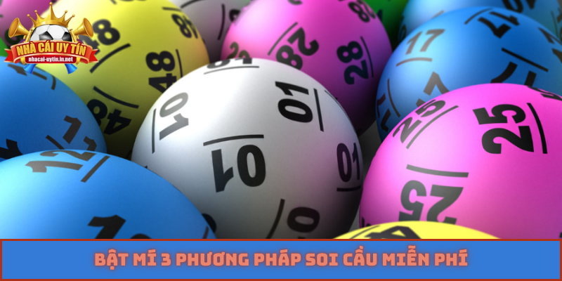 Bật mí 3 phương pháp soi cầu miễn phí