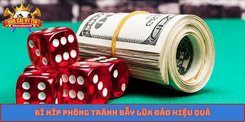Bí kíp phòng tránh bẫy lừa đảo hiệu quả
