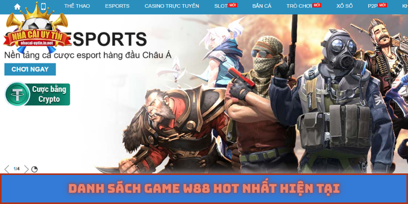 Danh sách game W88 HOT nhất hiện tại
