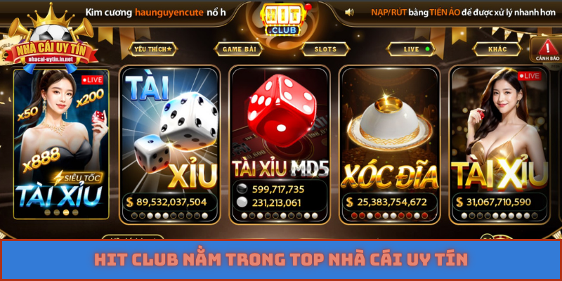 Hit Club nằm trong top Nhà Cái Uy Tín