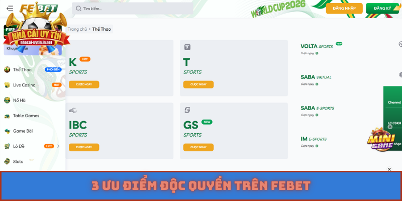 3 ưu điểm độc quyền trên Febet
