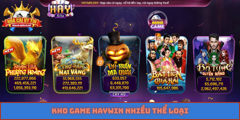 Kho game HAYWIN nhiều thể loại