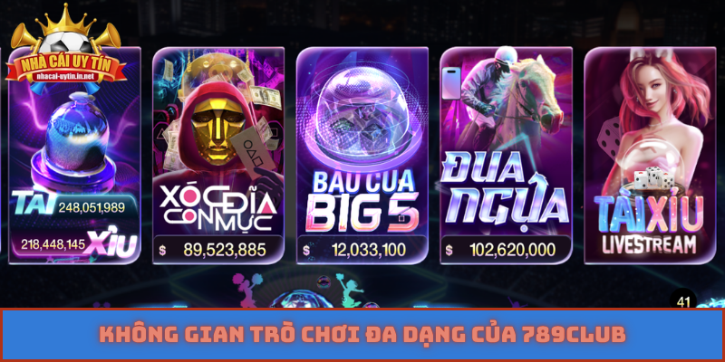 Không gian trò chơi đa dạng của 789Club