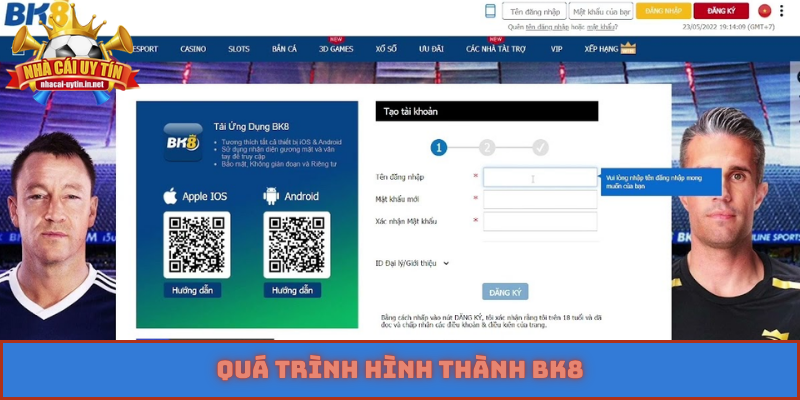 Quá trình hình thành BK8