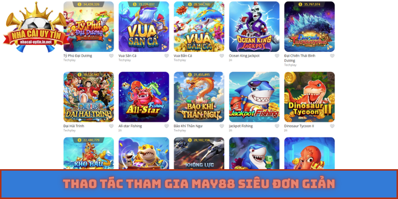Thao tác tham gia MAY88 siêu đơn giản